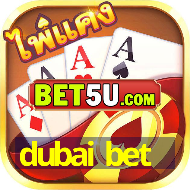 dubai bet